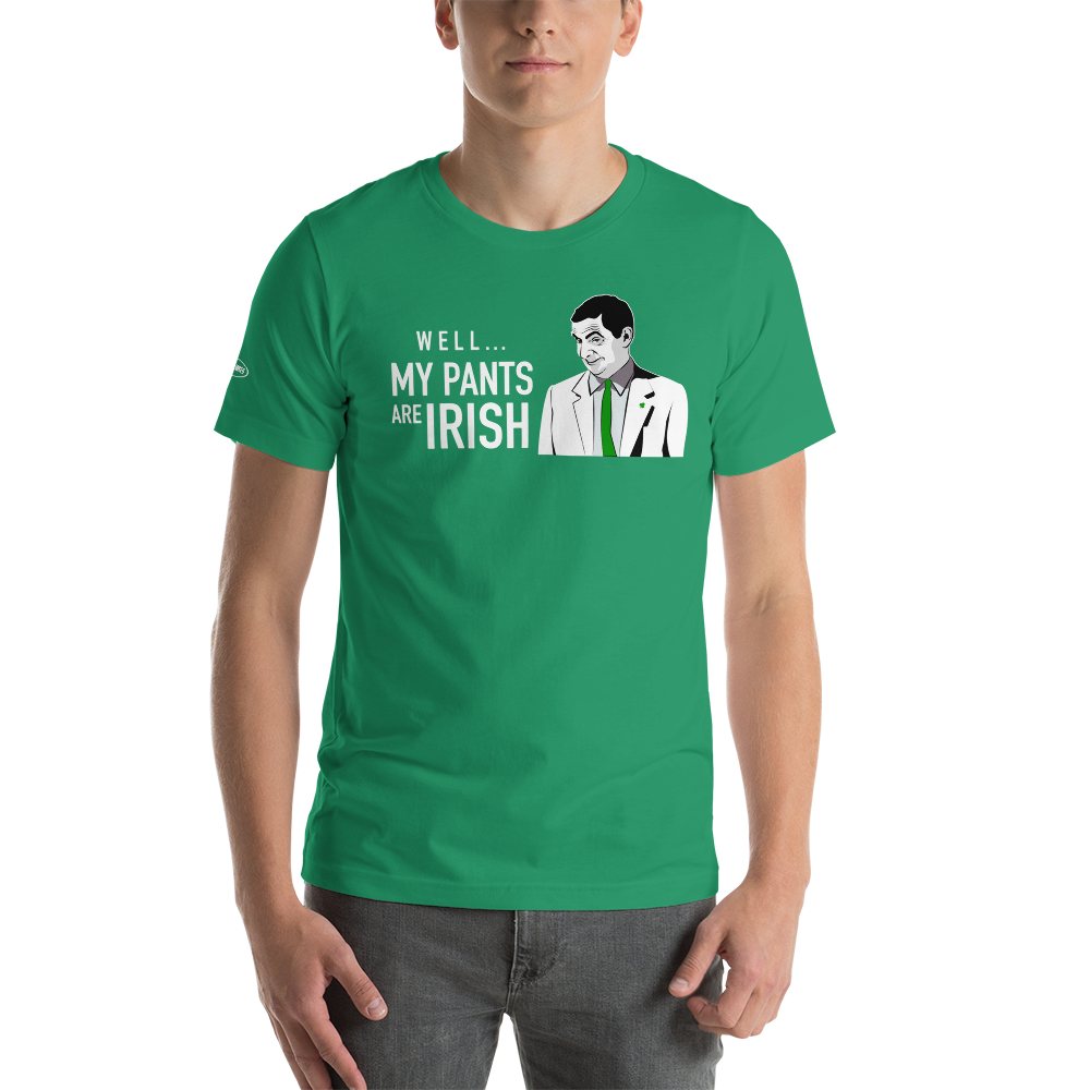 St. Patrick's Day - Well ... my pants are Irish - Funny T-Shirt