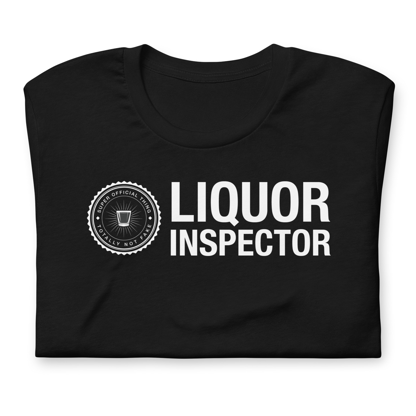ALCOHOL - Liquor Inspector - Funny T-Shirt