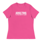 Women's - Adulting, I'll take care of it ... again - Funny T-Shirt