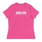 Women's - Adulting, Realizing you're not still in Jr. High - Funny T-Shirt