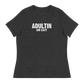 Women's - Adultin Ain Eazy - Funny T-Shirt